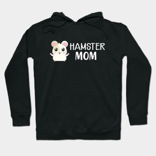 Hamster Mom Hoodie